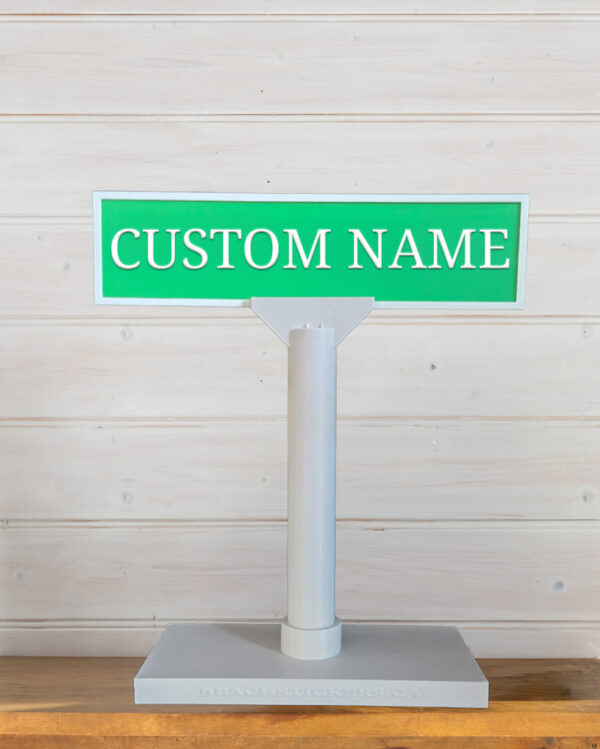 Street Signs and Name- Custom